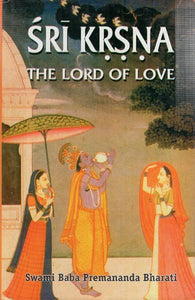 Sri Krsna- The Lord of love