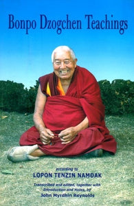 Bonpo Dzogchen Teachings