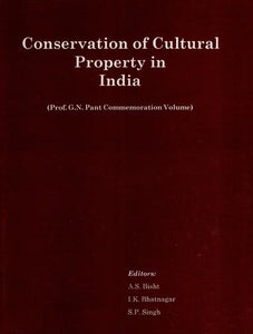 Conservation of Cultural Property in India (Prof. G.N. Pant Commemoration Volume)