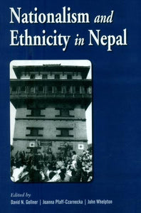 Nationalism and Ethnicity in Nepal