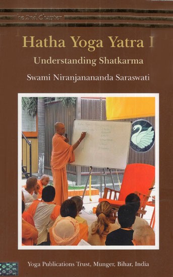 Hatha Yoga Yatra 1: Understanding Shatkarma