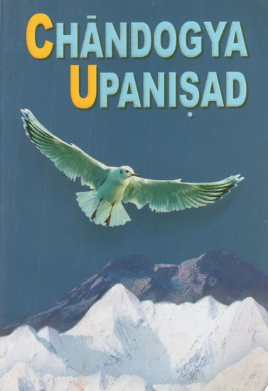 Chandogya Upanisad- Containing The Original Text With Word- By- Word Meaning, Running Translation and Copious Notes (An Old and Rare Book)