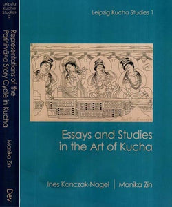 Leipzig Kucha Studies: Part-1 Essays and Studies in the Art of Kucha, Part-2 Representations of The Parinirvana Story Cycle in Kucha (Set of 2 Volumes)