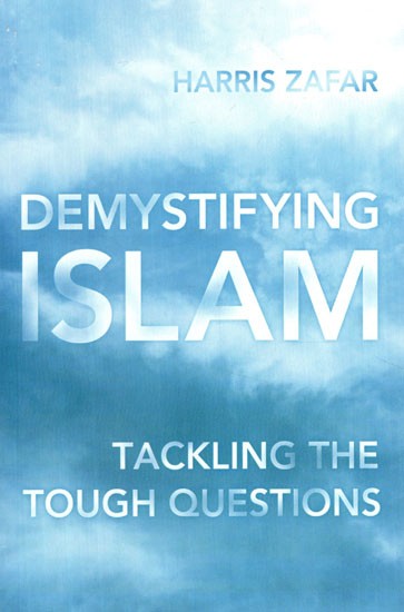 Demystifying Islam: Tackling the Tough Questions