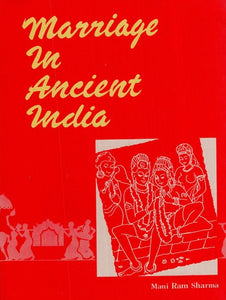 Marriage in Ancient India (An Old and Rare Book)