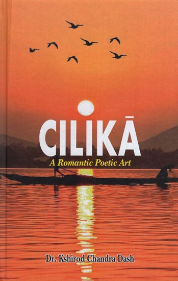 Cilika: A Romantic Poetic Art