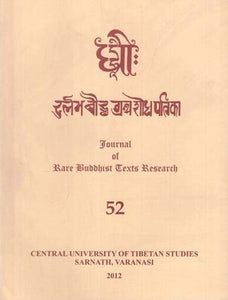 दुर्लभ बौद्ध ग्रंथ शोध पत्रिका: Journal of Rare Buddhist Texts Research (Part - 52)