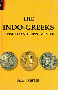 The Indo-Greeks Revisited and Supplemented