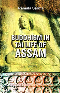 Buddhism in Tai Life of Assam