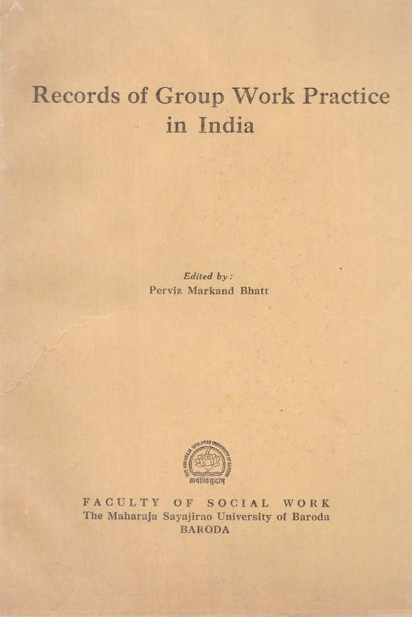 Records Of Group Work Practice In India (An Old And Rare Book)