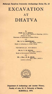 Excavation At Dhatva (An Old & Rare Book)