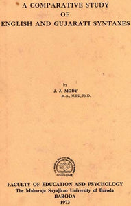 A Comparative Study of English And Gujarati Syntaxes (An Old & Rare Book)