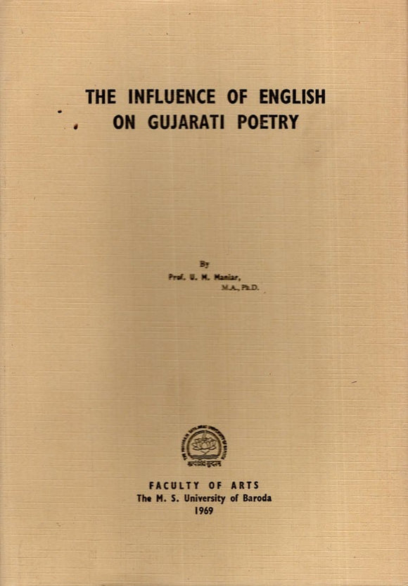 The Influence of English on Gujarati Poetry (An Old and Rare Book)