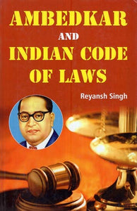 Ambedkar and Indian Code of Laws