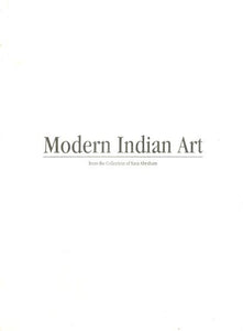 Modern Indian Art (From the Collection of Sara Abraham)