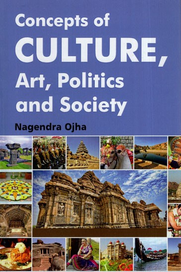 Concepts of Culture, Art, Politics and Society