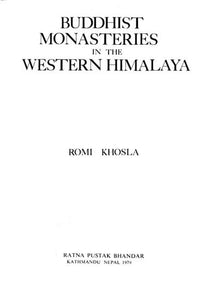 Buddhist Monasteries in the Western Himalaya (An Old and Rare Book)