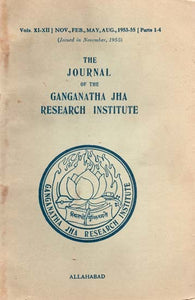 The Journal of the Ganganatha Jha Research Institute: Issued in November, 1955 (An Old and Rare Book)