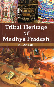 Tribal Heritage of Madhya Pradesh