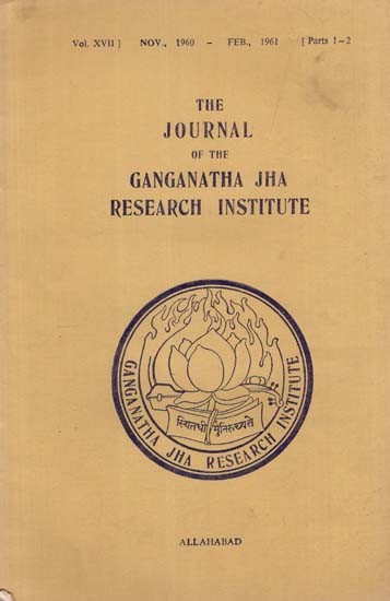 The Journal of the Ganganatha Jha Research Institute: Nov., 1960-Feb., 1961, Parts 1-2 (An Old and Rare Book)