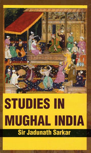 Studies in Mughal India