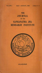 The Journal of the Ganganatha Jha Research Institute: May - August, 1958, Parts 3-4 (An Old and Rare Book)