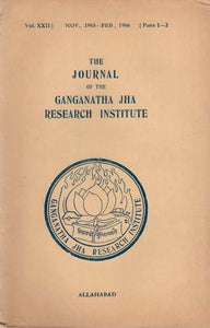 The Journal of the Ganganatha Jha Research Institute: Nov., 1965-Feb, 1966, Parts 1-2 (An Old and Rare Book)
