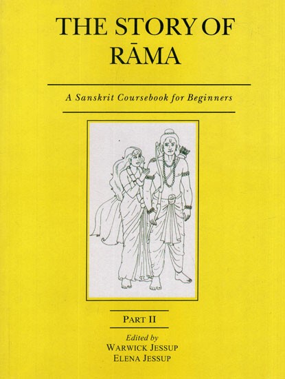 The Story of Rama- A Sanskrit Coursebook For Beginners (Part- II)