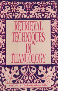 Retrieval Techniques in Thanuology- Varma Thiravukol Thirattu (An Old and Rare Book)