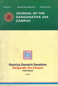 The Journal of the Ganganatha Jha Kendriya Sanskrit Vidyapeetha- January - December 2011 (Vol- 67 (1-4)
