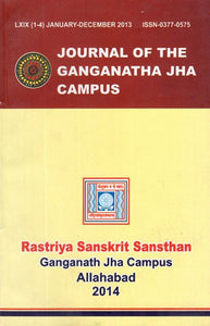 The Journal of the Ganganatha Jha Kendriya Sanskrit Vidyapeetha- January - December 2013 (Vol- 69 (1-4)