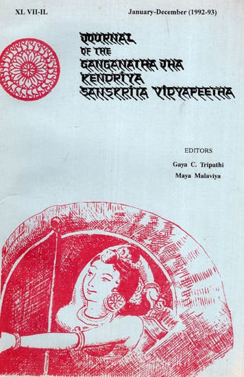 The Journal of the Ganganath Jha Kendriya Sanskrita Vidyapeetha (Vol-Xl.VII-IL January-December,1992-93) An Old And Rare Book