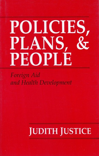 Policies, Plans, & People (Foreign Aid and Health Development)