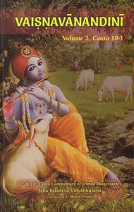 Vaisnavanandini Commentary on Srimad Bhagavatam (Canto 10 Part-I Volume-2)