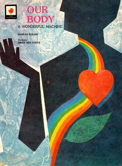 Our Body- A Wonderful Machine