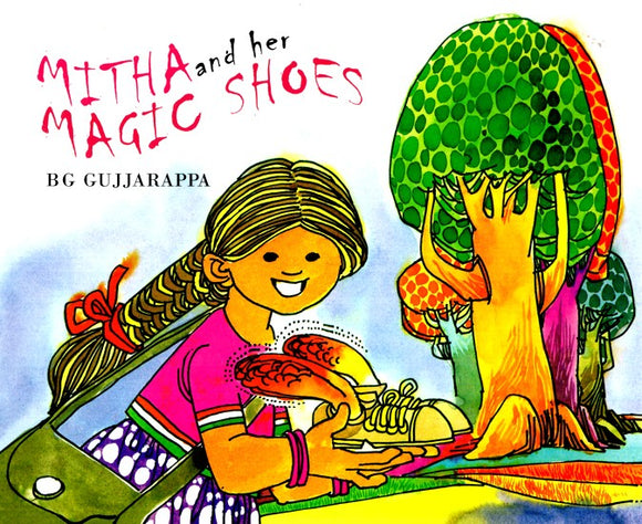 Mitha And Her Magic Shoes