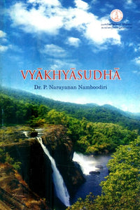 Vyakhyasudha- Prof.K. Sekharan Felicitation Volume