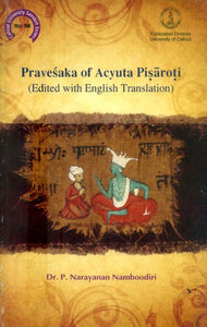 Pravesaka of Acyuta Pisaroti- Edited with English Translation