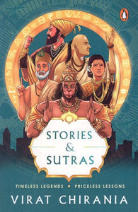 Stories and Sutras- Timeless Legends, Priceless Lessons