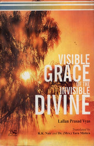 Visible Grace of the Invisible Divine (An Old and Rare Book)