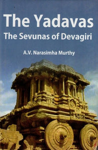 The Yadavas- The Sevunas of Devagiri