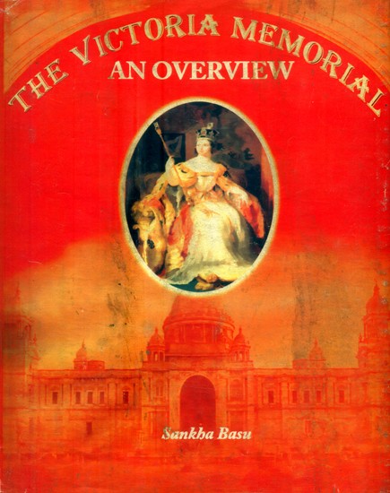 The Victoria Memorial- An Overview (An Old and Rare Book)