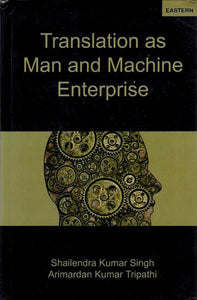 Translation as Man and Machine Enterprise (An Old and Rare Book)