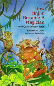 How Mnjini Became A Magician And Other African Tales