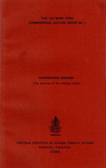 Naihsreyasa Dharma- The Doctrine of the Ultimate Good (An Old and Rare Book)