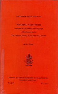 Meaning and Truth- Lectures on the Theory of Language A Prolegomena to the General Theory of Society and Culture (An Old and Rare Book)