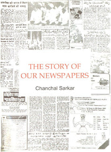 The Story of Our Newspapers