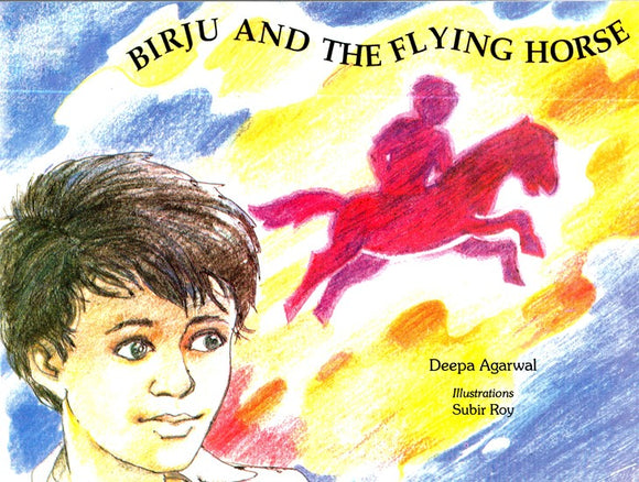 Birju and the Flying Horse