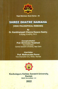 Shree Dhatre Namaha- Vedic Philosophical Remedies