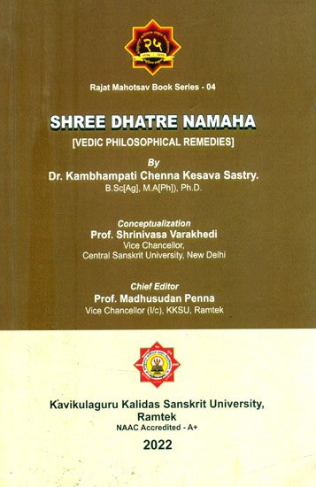 Shree Dhatre Namaha- Vedic Philosophical Remedies